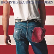 Born in the U.S.A. (1984) - Bruce Springsteen