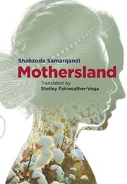 Mothersland (Shahzoda Samarqandi)