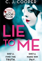 Lie to Me (C.J. Cooper)