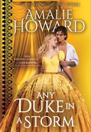 Any Duke in a Storm (Amalie Howard)