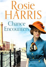 Chance Encounters (Rosie Harris)