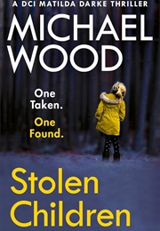 Stolen Children (Michael Wood)