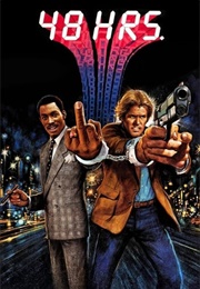 &#39;48 Hrs.&#39; - The &#39;Mismatched Buddy&#39; Action-Comedy Movie (1982)