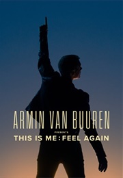 Armin Van Buren Presents This Is Me: Feel Again (2023)