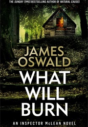 What Will Burn (James Oswald)