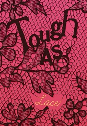 Tough as Lace (Lexi Bruce)