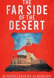 The Far Side of the Desert (Joanne Leedom-Ackerman)