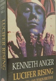 Kenneth Anger, Vol. 3: Lucifer Rising (1985)