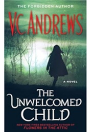 The Unwelcomed Child (V.C. Andrews)