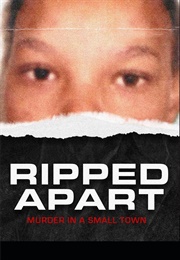 Ripped Apart: Murder in a Small Town (2014)