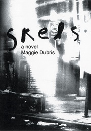 Skels (Maggie Dubris)