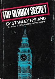 Top Bloody Secret (Stanley Hyland)