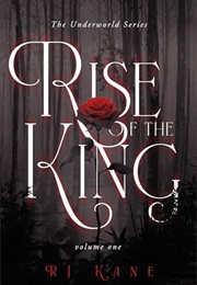 Rise of the King, Volume 1 (R.J. Kane)