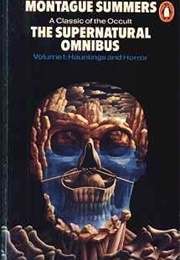 The Supernatural Omnibus Volume 1 (Montague Summers)