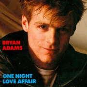 One Night Love Affair - Bryan Adams