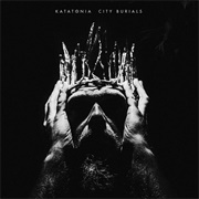 City Burials - Katatonia