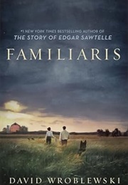 Familiaris (David Wroblewski)