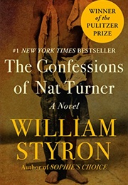 The Confessions of Nat Turner: A Novel (Styron, William)