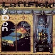 Open Up - Leftfield &amp; John Lydon