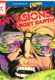 Invasions: Target Earth (Cyrus G Harris)