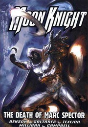 Moon Knight (2006), Vol. 4: The Death of Marc Spector (Mike Benson)