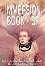 The Immersion Book of SF (Eric James Stone)