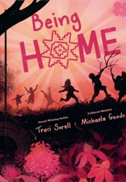 Being Home (Traci Sorell)