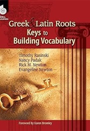 Greek &amp; Latin Roots (Timothy Rasinski)