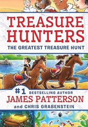 The Greatest Treasure Hunt (James Patterson &amp; Chris Grabenstein)