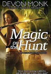 Magic on the Hunt (Devon Monk)