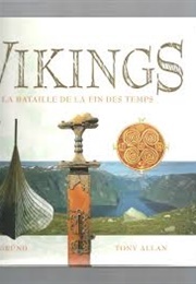 Vikings: The Battle at the End of Time (Allan, Tony)