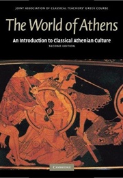 The World of Athens (JACT) (Joint Association of Classical Teachers)