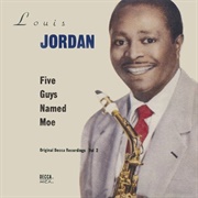 Five Guys Named Moe: Orginal Decca Recordings Vol.2 - Louis Jordan