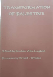 Transformation of Palestine (Ibrahim Abu-Lughad)