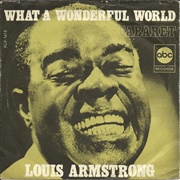 Louis Armstrong - What a Wonderful World