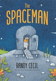 The Spaceman (Randy Cecil)