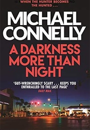 A Darkness More Than Night (Michael Connelly)