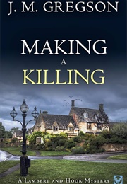 Making a Killing (J.M. Gregson)