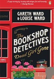 The Bookshop Detectives: Dead Girl Gone (Gareth Ward &amp; Louise Ward)