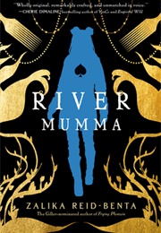 River Mumma (Zalinka Reid-Benta)