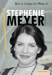 How to Analyze the Works of Stephenie Meyer (Marcela Kostihova)