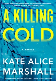 A Killing Cold (Kate Alice Marshall)