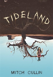 Tideland (Mitch Cullin)