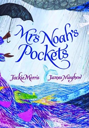 Mrs Noah&#39;s Pockets (Jackie Morris)