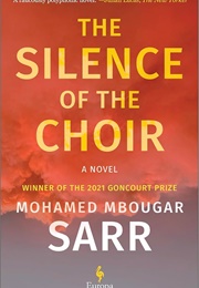 The Silence of the Choir (Mohamed Mbougar Sarr)