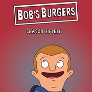 Bob&#39;s Burgers Season 15