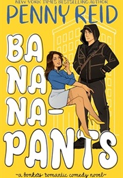 Bananapants (Penny Reid)