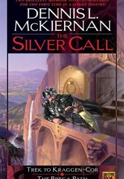 The Silver Call (Dennis L. McKiernan)