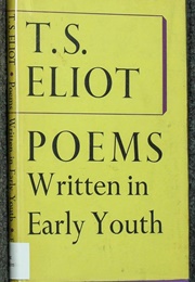 Poems Written in Early Youth (T. S. Eliot)