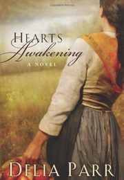 Hearts Awakening (Parr, Delia)